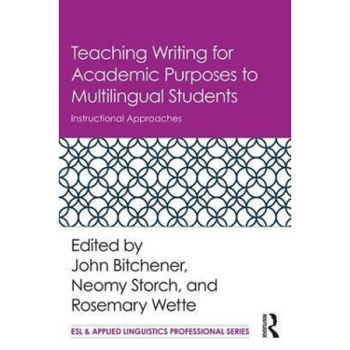Teaching Writing for Academic Purposes to Multilingual Students Instru