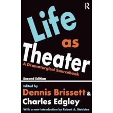 Life as Theater A Dramaturgical Sourcebook Hardcover Book