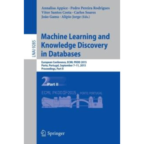 Machine Learning and Knowledge Discovery in Databases European Confere