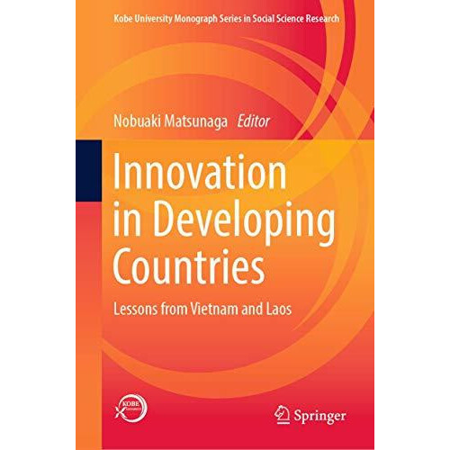 Innovation in Developing Countries Lessons from Vietnam and Laos Hardc