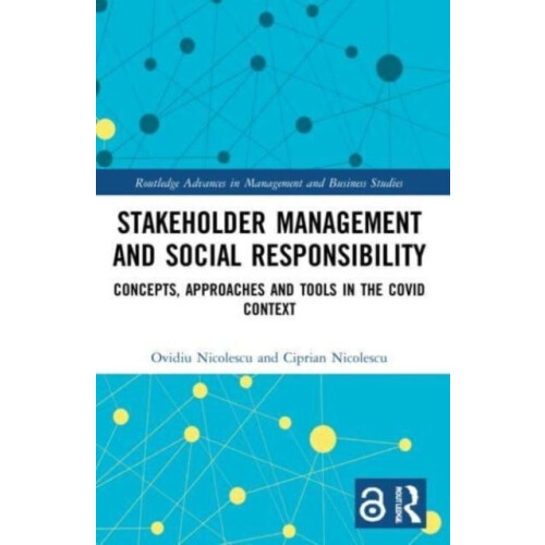 Stakeholder Management and Social Responsibility Concepts Approaches a