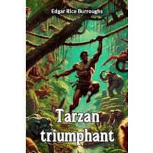 Tarzan Triumphant by Edgar Rice Burroughs Paperback Book