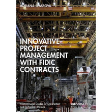 Innovative Project Management with FIDIC Contracts by Adriana Spassova