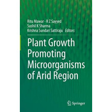 Plant Growth Promoting Microorganisms of Arid Region Hardcover Book