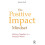 The Positive Impact Mindset Working Together in a Polarized World by K 1