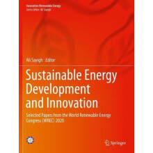 Sustainable Energy Development and Innovation Selected Papers from the