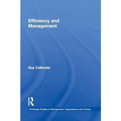 Efficiency and Management by Guy Callender Paperback Book