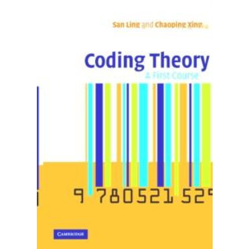 Coding Theory A First Course by San Ling Paperback Book