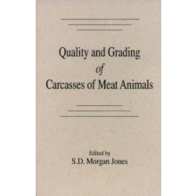 Quality and Grading of Carcasses of Meat Animals by S. Morgan Jones Ha