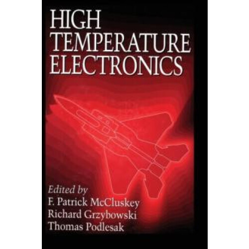 High Temperature Electronics by F. Patrick McCluskey Hardcover Book