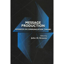 Message Production Advances in Communication Theory Hardcover Book