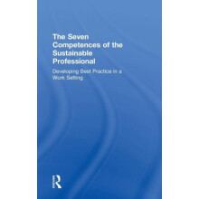 The Seven Competences of the Sustainable Professional Developing Best