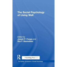 The Social Psychology of Living Well Hardcover Book