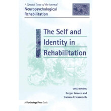 The Self and Identity in Rehabilitation A Special Issue of Neuropsycho
