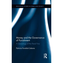 Money and the Governance of Punishment A Genealogy of the Penal Fine b
