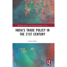 Indias Trade Policy in the 21st Century by Amita Batra Hardcover Book