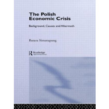 Polish Economic Crisis by Batara Simatupang Hardcover Book