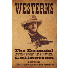 Westerns The Essential Journal of Popular Film and Television Collecti