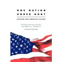 One Nation Under God Religion and American Culture Paperback Book