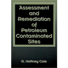 Assessment and Remediation of Petroleum Contaminated Sites by G. Mattn