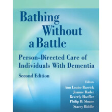 Bathing Without a Battle PersonDirected Care of Individuals with Demen