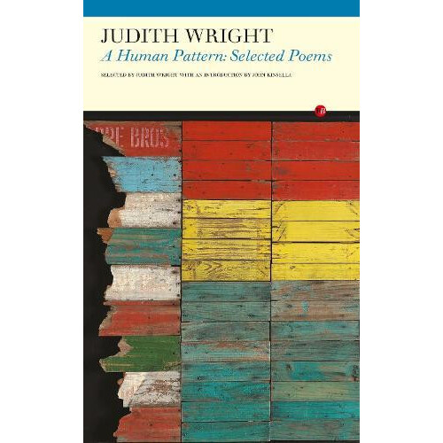 Human Pattern by Judith Wright Paperback Book