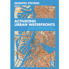 Activating Urban Waterfronts Planning and Design for Inclusive Engagin