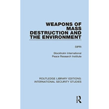 Weapons of Mass Destruction and the Environment by Sipri Hardcover Boo