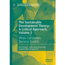 The Sustainable Development Theory A Critical Approach Volume 2 When C