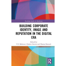 Building Corporate Identity Image and Reputation in the Digital Era Pa
