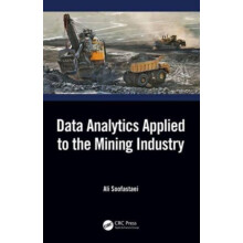 Data Analytics Applied to the Mining Industry by Ali Soofastaei Paperb