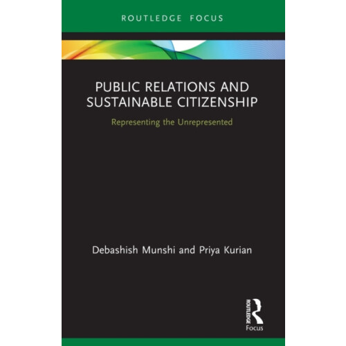 Public Relations and Sustainable Citizenship Representing the Unrepres