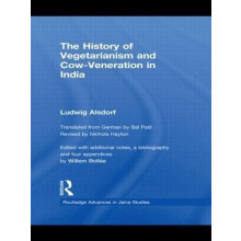 The History of Vegetarianism and CowVeneration in India by Ludwig Alsd