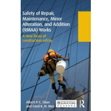Safety of Repair Maintenance Minor Alteration and Addition RMAA Works