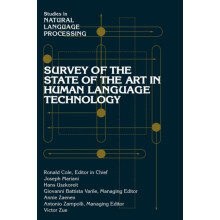 Survey of the State of the Art in Human Language Technology Paperback
