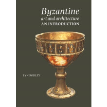 Byzantine Art and Architecture An Introduction by Lyn Rodley Paperback