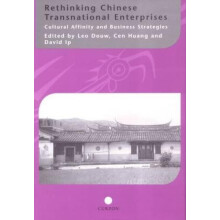 Rethinking Chinese Transnational Enterprises Cultural Affinity and Bus