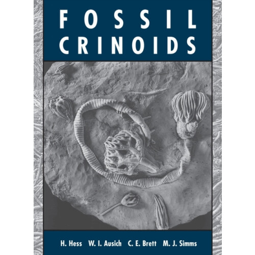 Fossil Crinoids by Hans Hess Hardcover Book