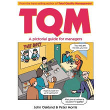 Total Quality Management A pictorial guide for managers by John S Oakl