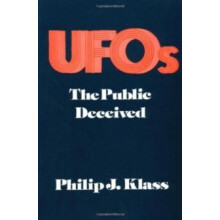 UFOs The Public Deceived by Philip Klass Paperback Book