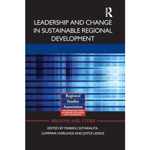 Leadership and Change in Sustainable Regional Development Paperback Bo