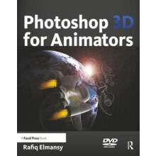 Photoshop 3D for Animators by Rafiq Elmansy Hardcover Book