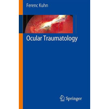Ocular Traumatology by Ferenc Kuhn Hardcover Book