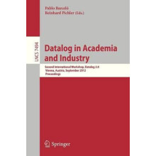 Datalog in Academia and Industry Second International Workshop Datalog