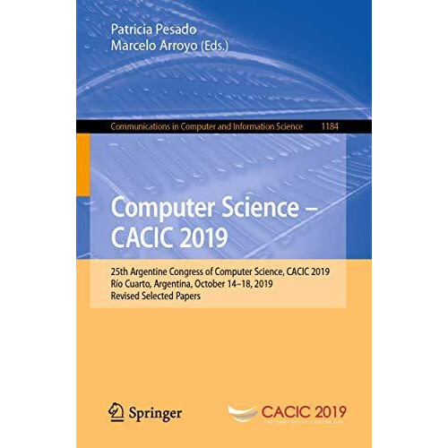 Computer Science CACIC 2019 25th Argentine Congress of Computer Scienc