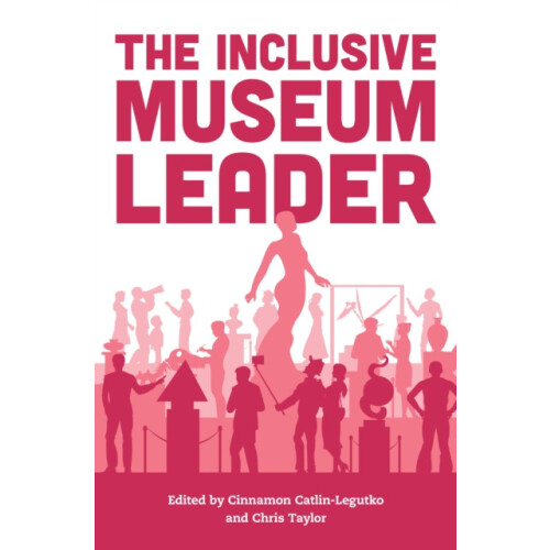 Inclusive Museum Leader Hardcover Book