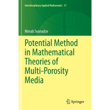 Potential Method in Mathematical Theories of MultiPorosity Media by Me