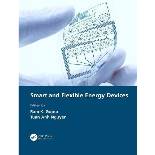 Smart and Flexible Energy Devices Hardcover Book