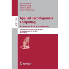 Applied Reconfigurable Computing. Architectures Tools and Applications