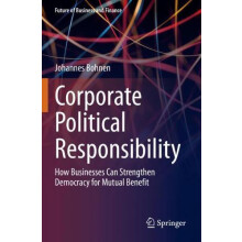 Corporate Political Responsibility How Businesses Can Strengthen Democ